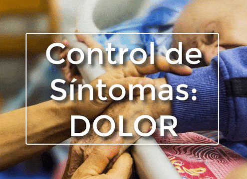 Control de Síntomas: Dolor.