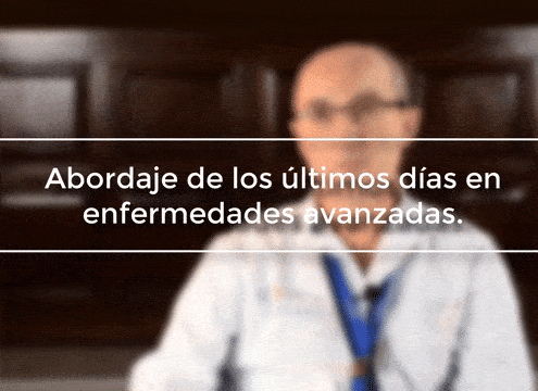 Abordaje de los últimos días en enfermedades avanzadas.